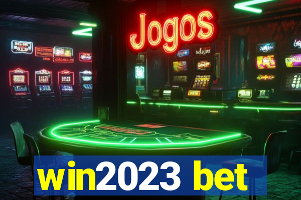 win2023 bet